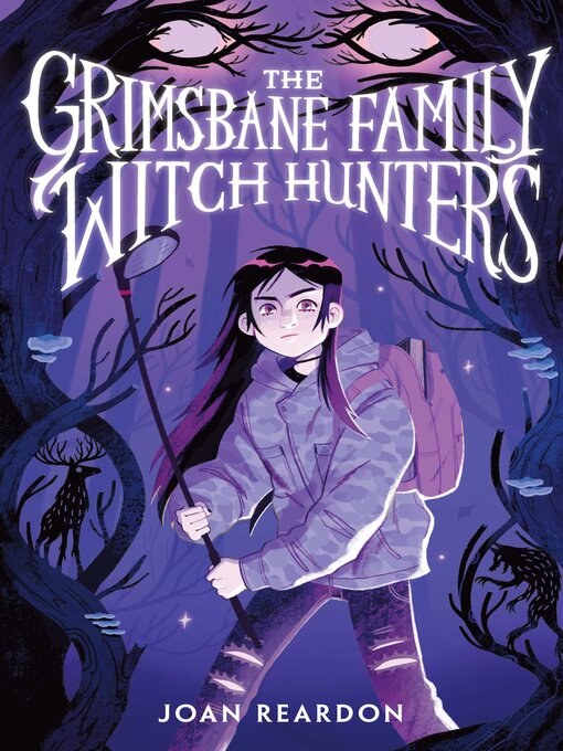 Title details for The Grimsbane Family Witch Hunters by Joan Reardon - Available